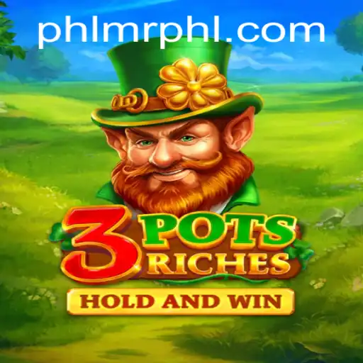 Unlocking the Excitement of 3potsRiches with MrPHL: A Modern Gaming Adventure